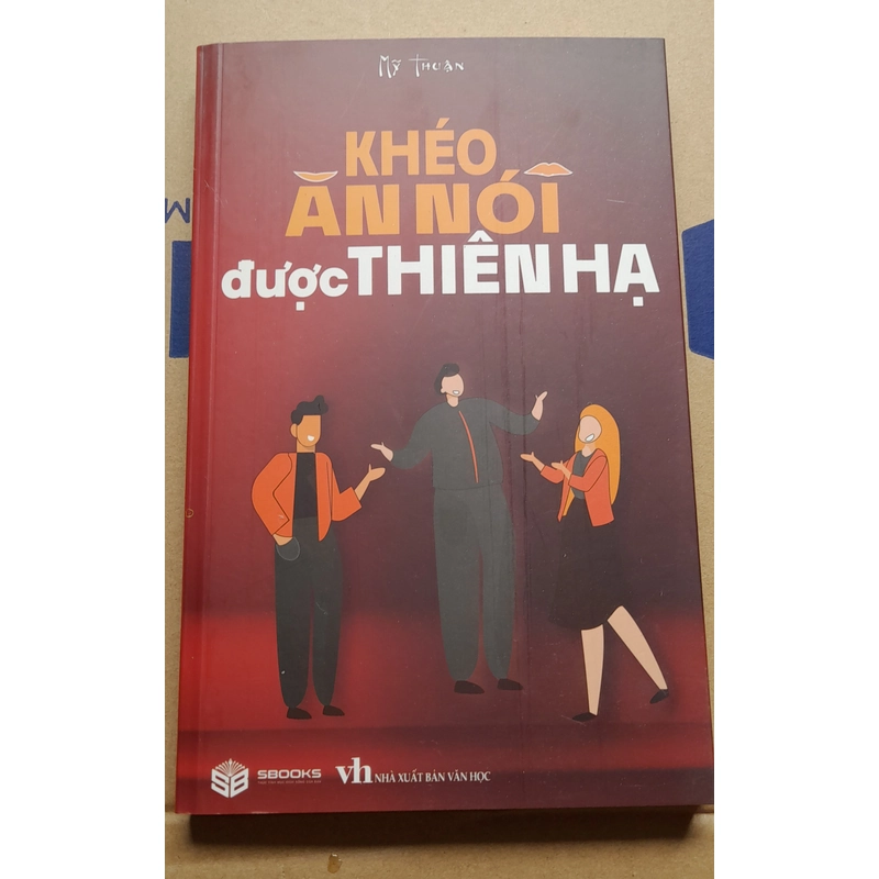 KHÉO ĂN NÓI ĐƯỢC THIÊN HẠ 199036