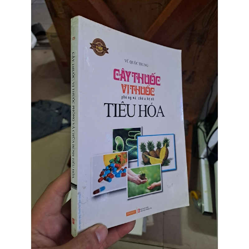 Cây thuốc, vị thuốc phòng và chữa bệnh tiêu hoá - Vũ Quốc Trung SỨC KHỎE - THỂ THAO HCM1008 923850
