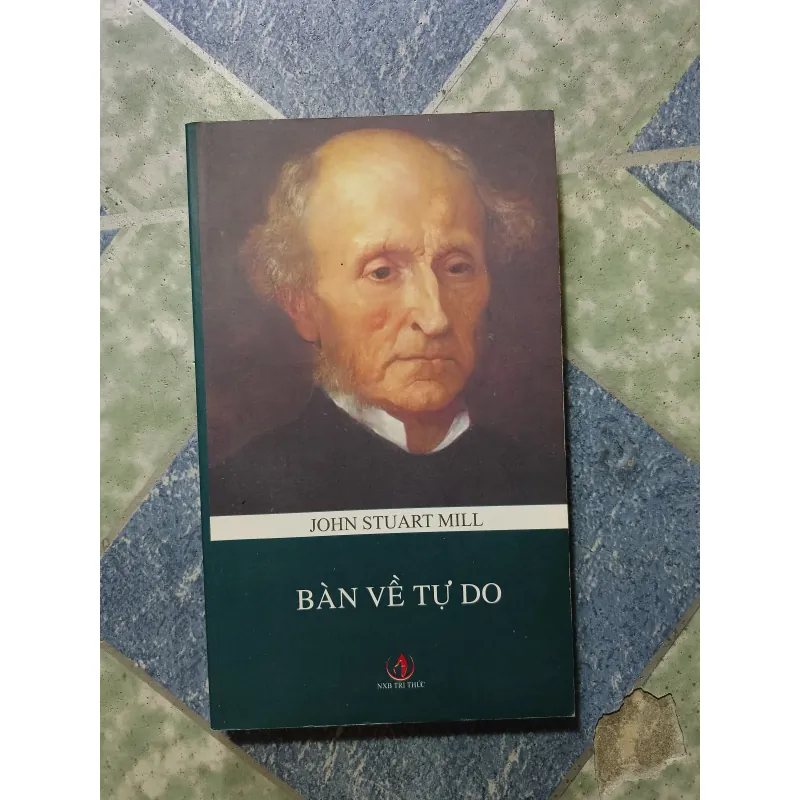 Bàn luận về tự do - John Stuart Mill 1025914