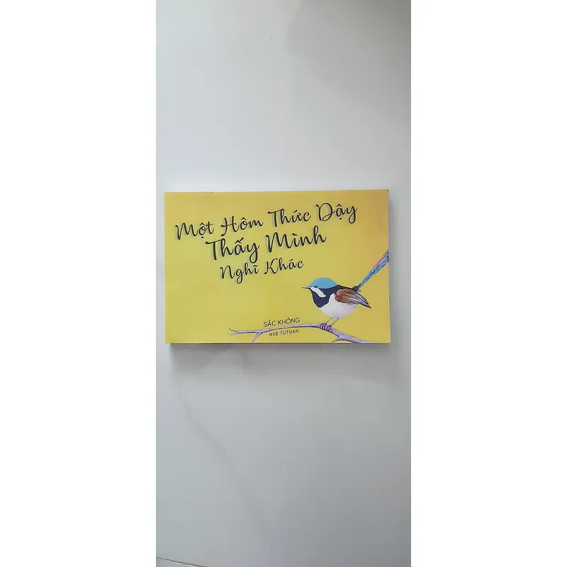 Một Hôm Thức Dậy Thấy Mình Nghĩ Khác 632563