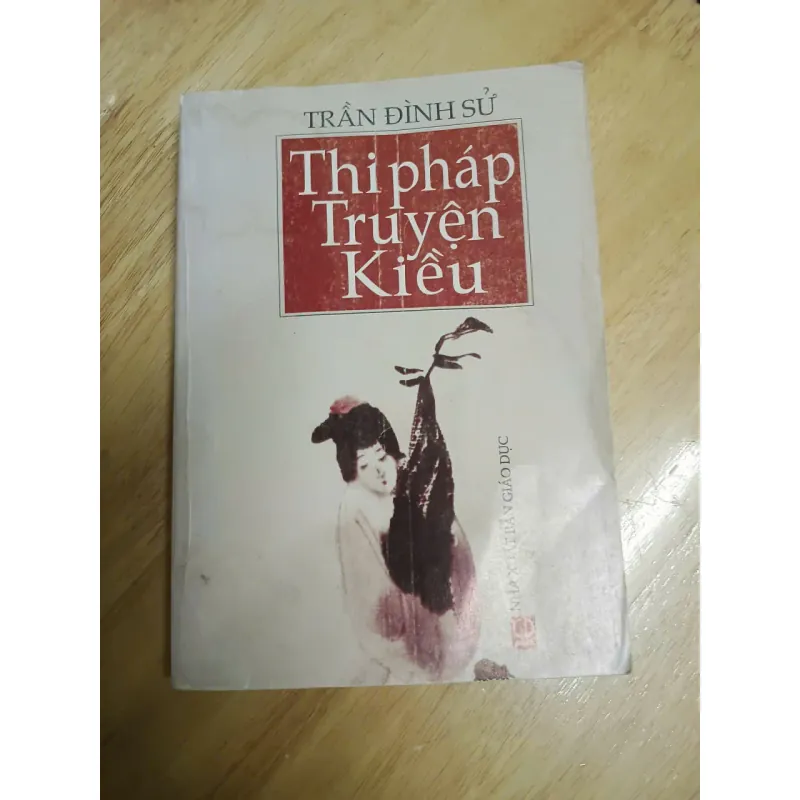 THI PHÁP TRUYỆN KIỀU - TRẦN ĐÌNH SỬ (400 TRANG) - SÁCH CŨ 706805