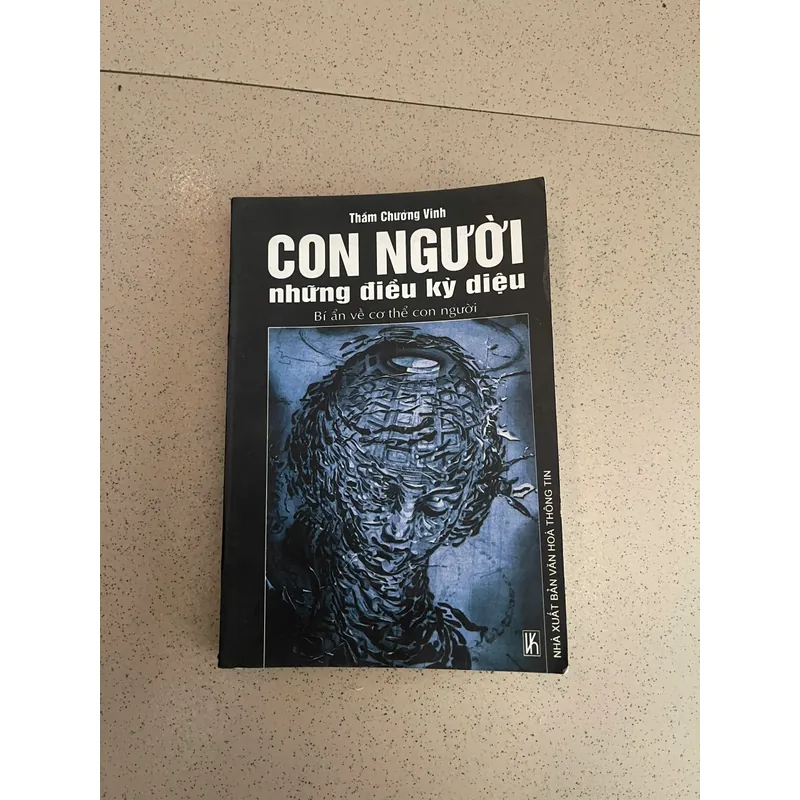 CON NGƯỜI – NHỮNG ĐIỀU KỲ DIỆU & BÍ ẨN VỀ CƠ THỂ NGƯỜI 739441