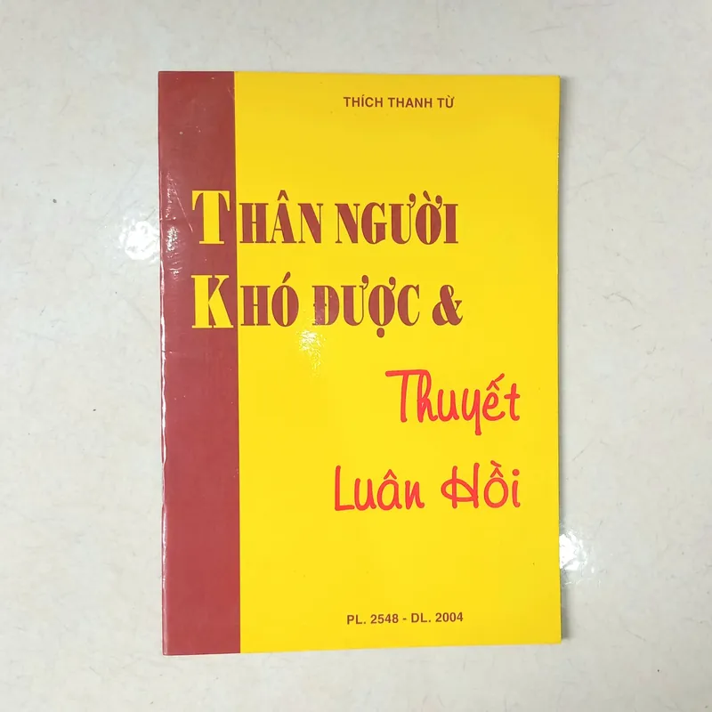 Thân người khó được và thuyết luân hồi 560769