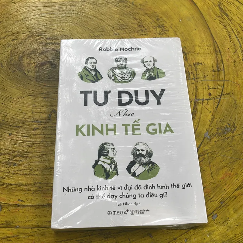 TƯ DUY NHƯ KINH TẾ GIA- ROBBIE MOCHRIE 599948