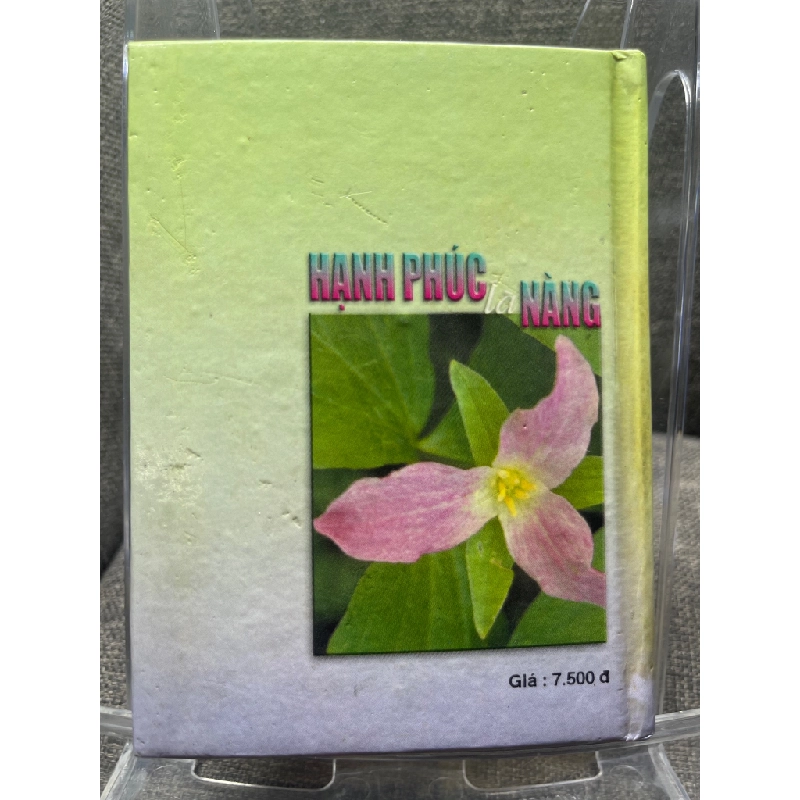 Hạnh phúc là nàng Nguyễn Thị Khánh Minh 1999 mới 70% ố vàng bìa cứng sách bỏ túi HPB1405 462512