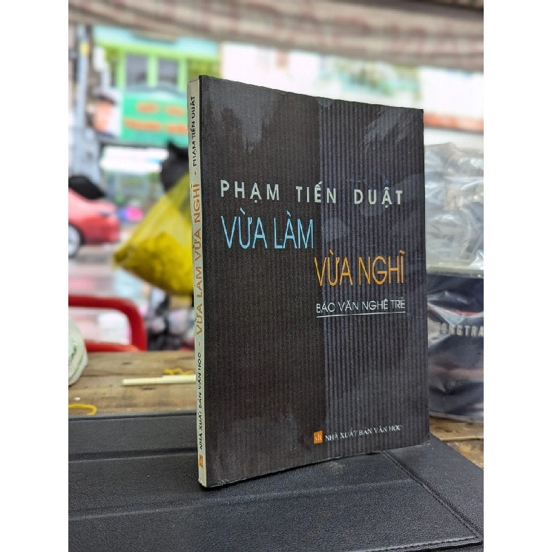 Vừa làm vừa nghĩ - Phạm Tiến Luật 186935