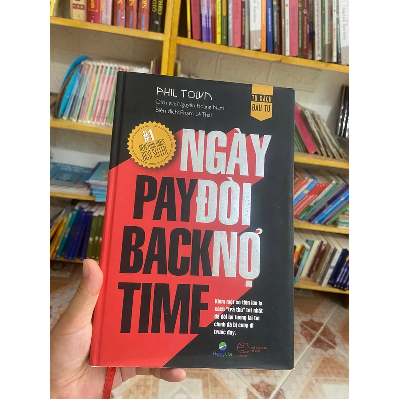 Ngày đòi nợ - Pay Back Time - Phil Town, mới 90% (STB/PVL) 182336