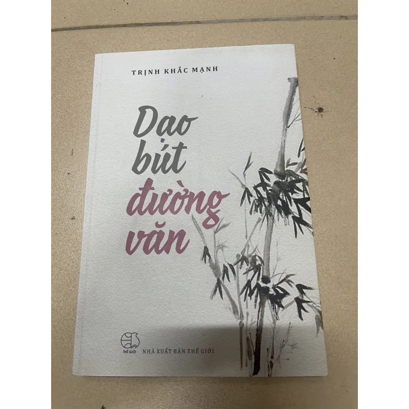 Dạo bút đường văn - Trịnh Khắc Mạnh (c43) 974383