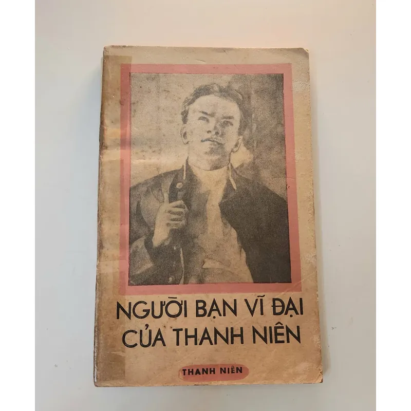 NGƯỜI BẠN VĨ ĐẠI CỦA THANH NIÊN - Hồi ký về Lenin (Dịch giả: Nguyễn Trọng Báu) 713094