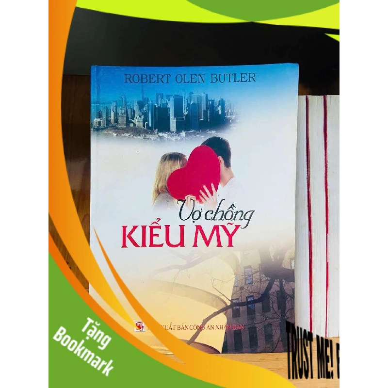 (TẶNG BOOKMARK) Vợ chồng KIỂU MỸ - Robert Olen Butler VĂN HỌC RBK0810 956356