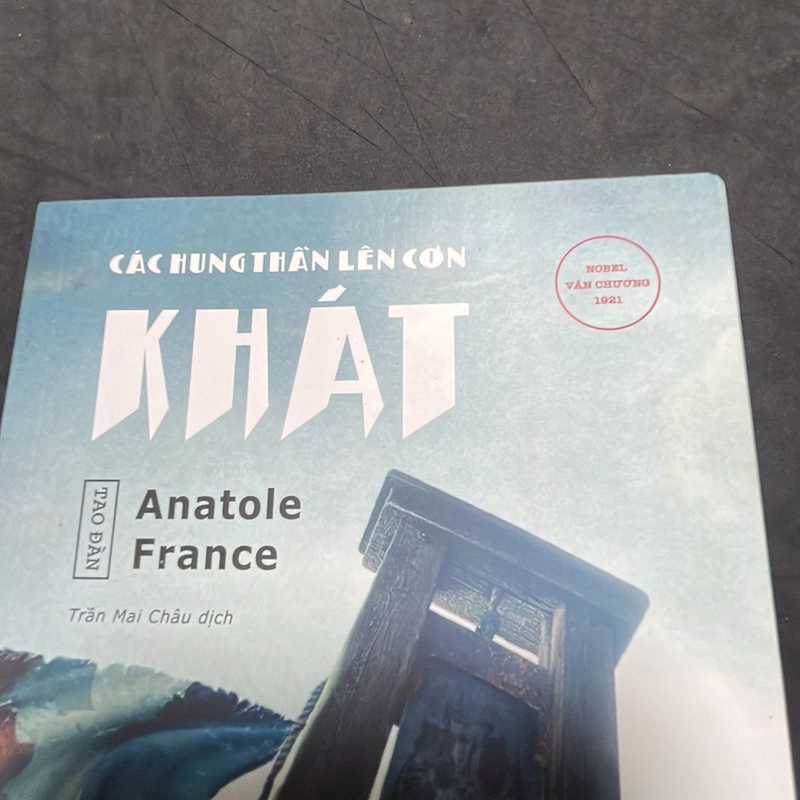 Các hung thần lên cơn khát Anatole France 298882