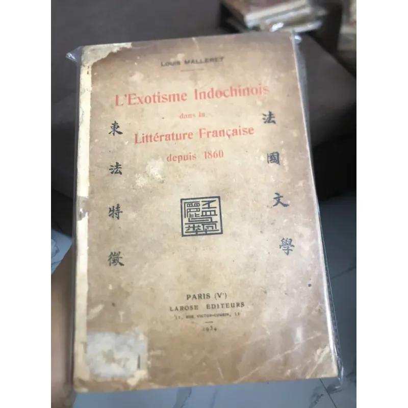 L'Exotisme Indochinois dans la Littérature Française depuis 1860 - Louis Malleret 599200