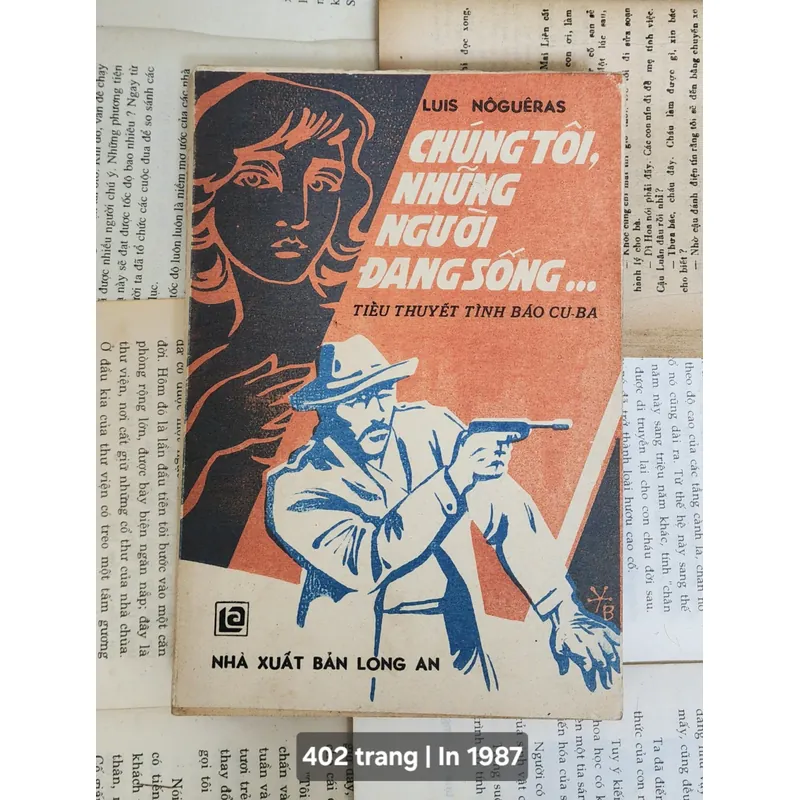 Truyện tình báo Cuba: CHÚNG TÔI NHỮNG NGƯỜI ĐANG SỐNG 702973