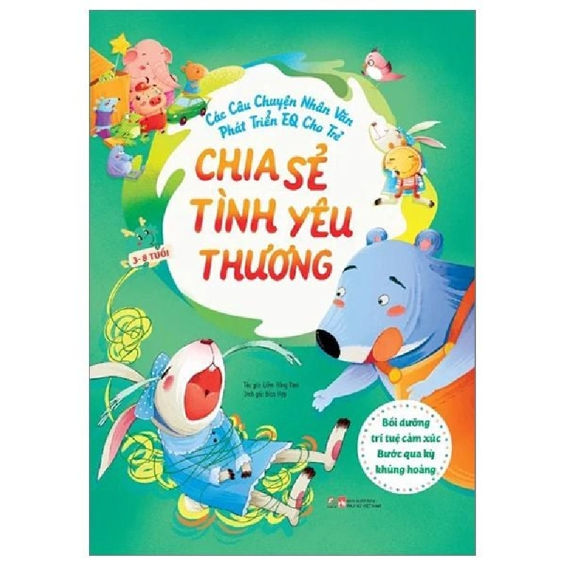 Các câu chuyện nhân văn phát triển EQ cho trẻ - Chia sẻ tình yêu thương - Bồi dưỡng trí tuệ cảm xúc - Bước qua kỳ khủng hoảng - - LINHLANBOOKS - Sách Mẹ và bé Blogmeo040226 793508
