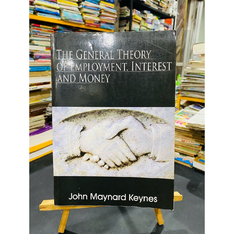 THE GENERAL THEORY OF EMPLOYMENT, INTEREST AND MONEY - JOHN MAYNARD KEYNES 177818