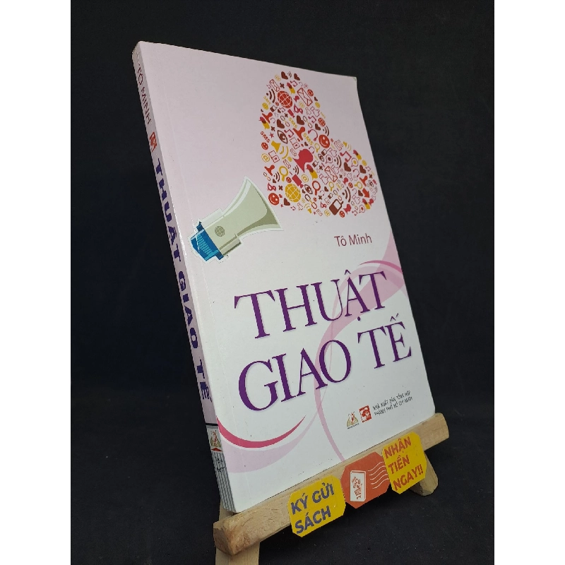 Thuật giao tế - Tô Minh 2012 mới 90% ố nhẹ HCM2306 Rebooks.vn 953492