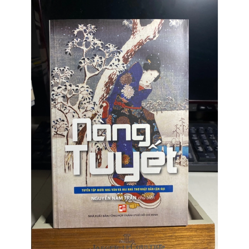 [Phiên Chợ Sách Cũ] Nàng Tuyết 2016 - Nguyễn Nam Trân - NXB Tổng hợp TP.HCM 0506 467952