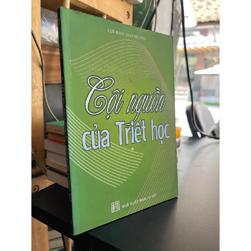 Đạo, hành và thành công cội nguồn của Triết học - Lưu Đan, Hoàng Anh 503942