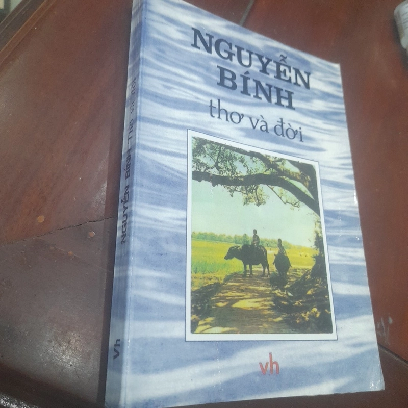 NGUYỄN BÍNH thơ và đời 519369