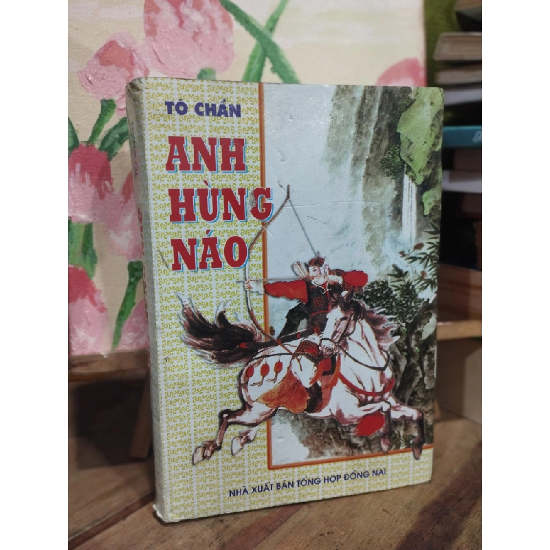 Anh Hùng Náo - Tô Chẩn dịch 129816