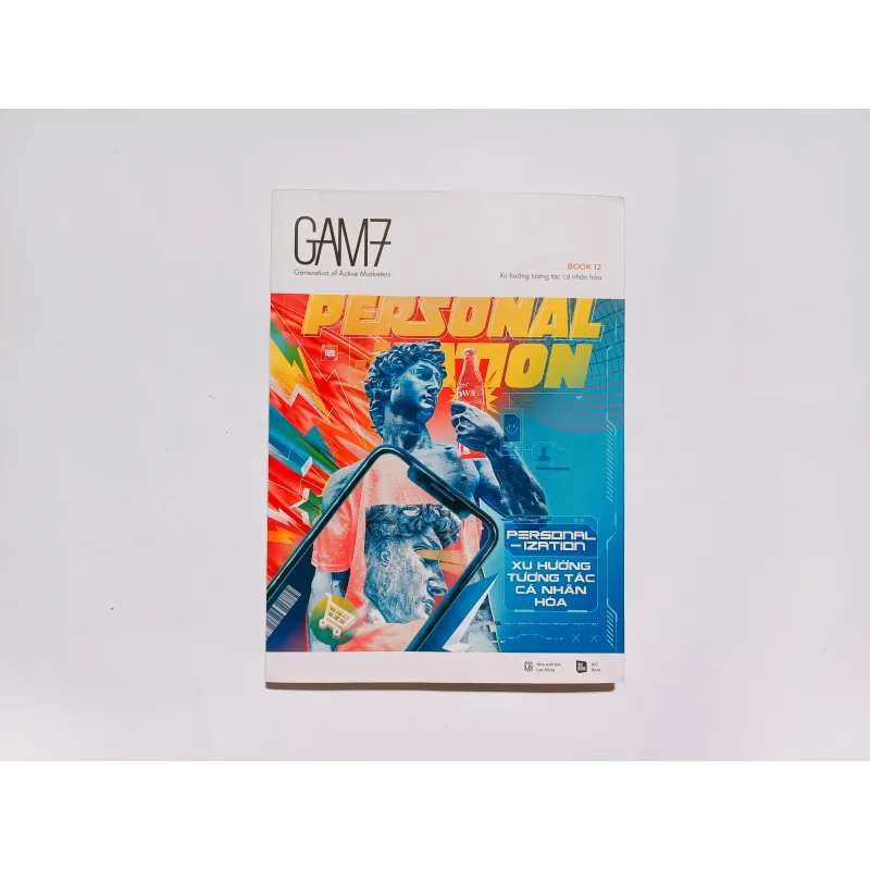 GAM7 NO.12 PERSONALIZATION - Xu hướng tương tác Cá Nhân Hoá 969743