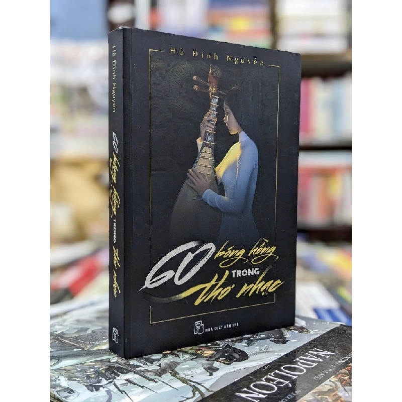 60 bóng hồng trong thơ nhạc - Hà Đình Nguyên 121692