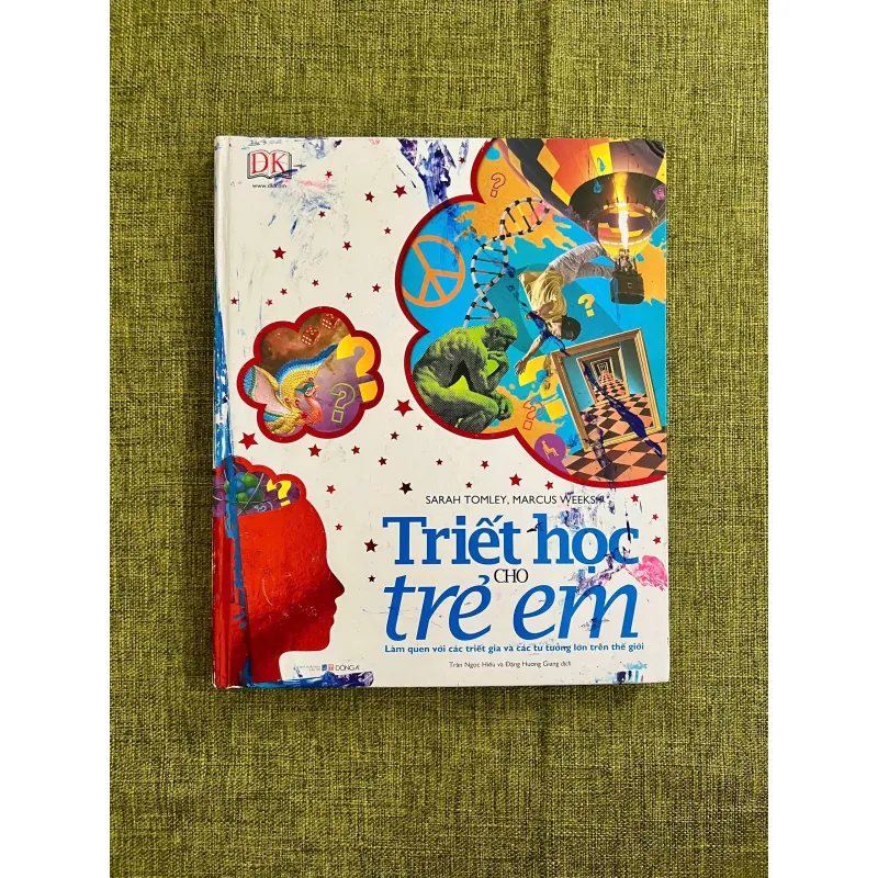 TRIẾT HỌC CHO TRẺ EM - Marcus Weeks, Sarah Tomley 577540