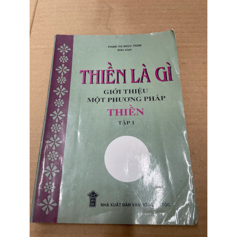 Thiền Là Gì Giới thiệu một phương pháp thiền - Tập 1 .56 315195