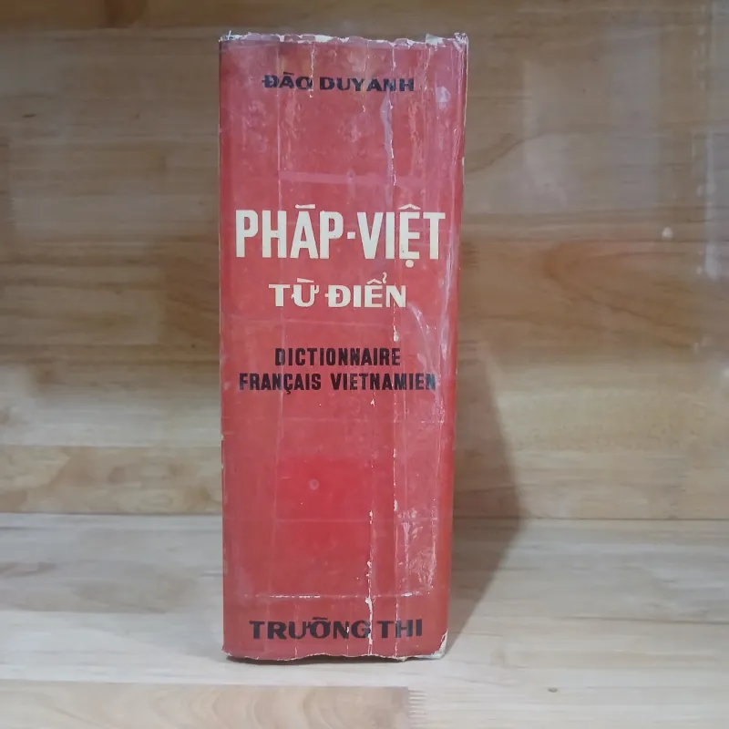 Pháp - Việt Từ Điển (Trường Thi Xuất Bản 1957) - Đào Duy Anh 928434