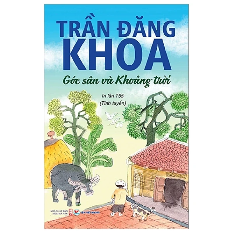 Góc Sân Và Khoảng Trời (Tân Việt) - Trần Đăng Khoa 286519