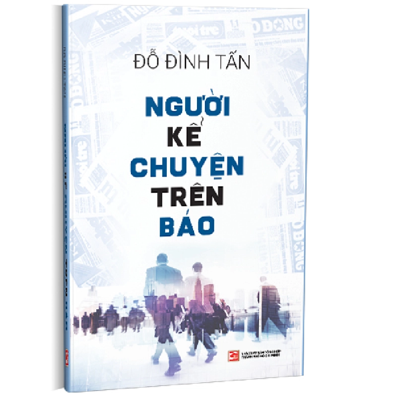 Người kể chuyện trên báo - Đỗ Đình Tấn 500485