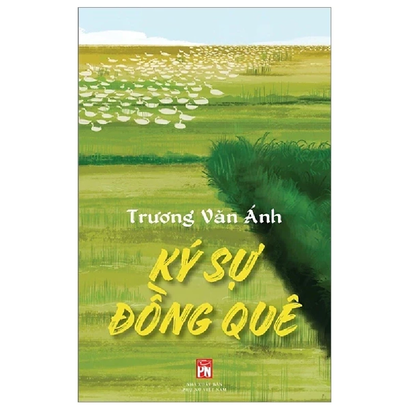 Ký Sự Đồng Quê - Trương Văn Ánh 219635