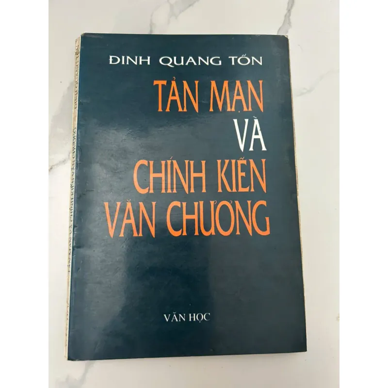 Tản Mạn Và Chính Kiến Văn Chương – Đinh Quang Tốn 689038
