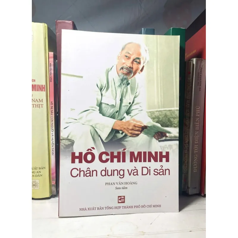 SÁCH HỒ CHÍ MINH CHÂN DUNG VÀ DI SẢN 707748