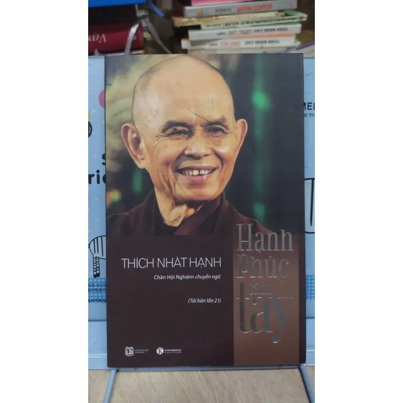 Sách: Hạnh phúc cầm tay - TG: Thích Nhất Hạnh (B3) 1037704