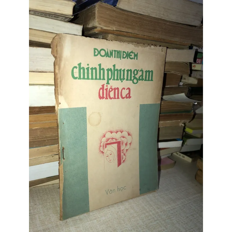 Đoàn Thị Điểm- Chinh Phụ Ngâm diễn ca 995659
