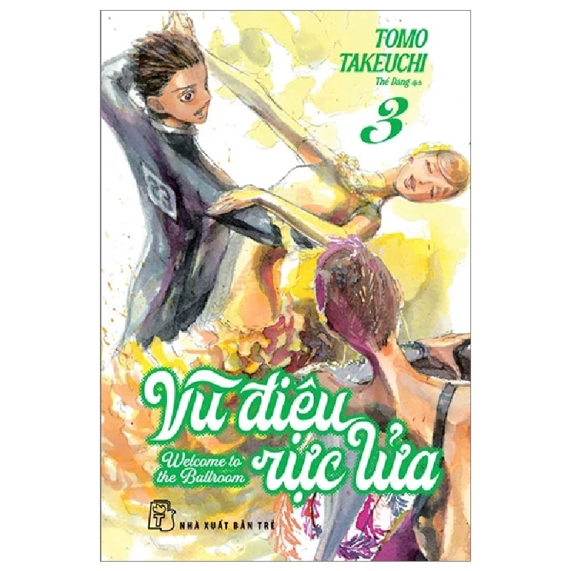 Vũ Điệu Rực Lửa - Welcome To The Ballroom - Tập 3 - Tomo Takeuchi 298641