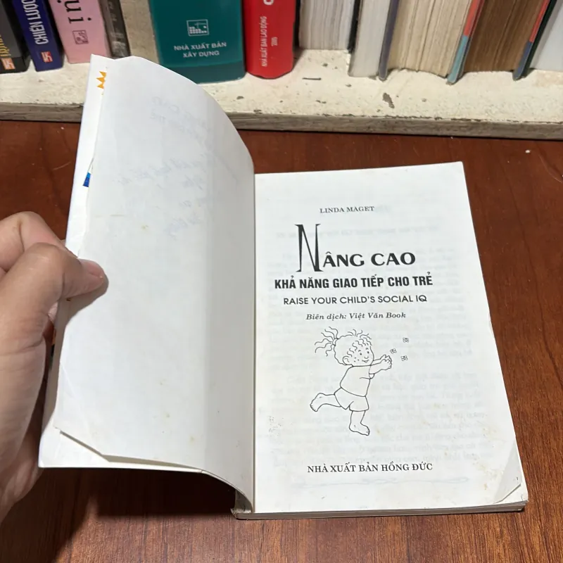 II Tủ Sách Nuôi Con: Nâng Cao Khả Năng Giao Tiếp Cho Trẻ - LINDA MAGET - 2008 760459
