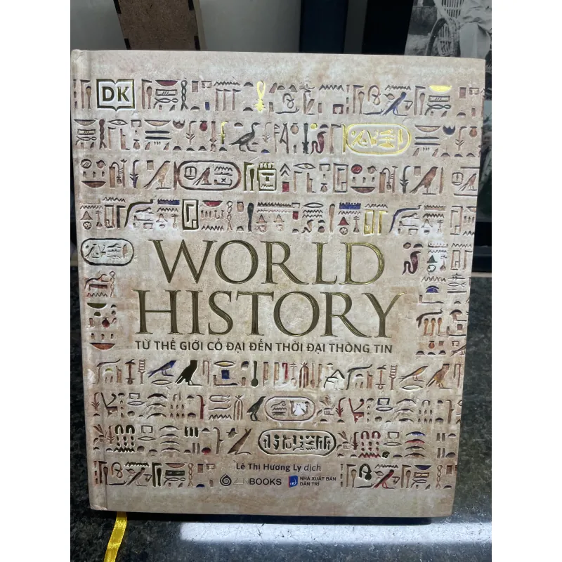 World history Từ thế giới cổ đại đến thời đại thông tin 758404