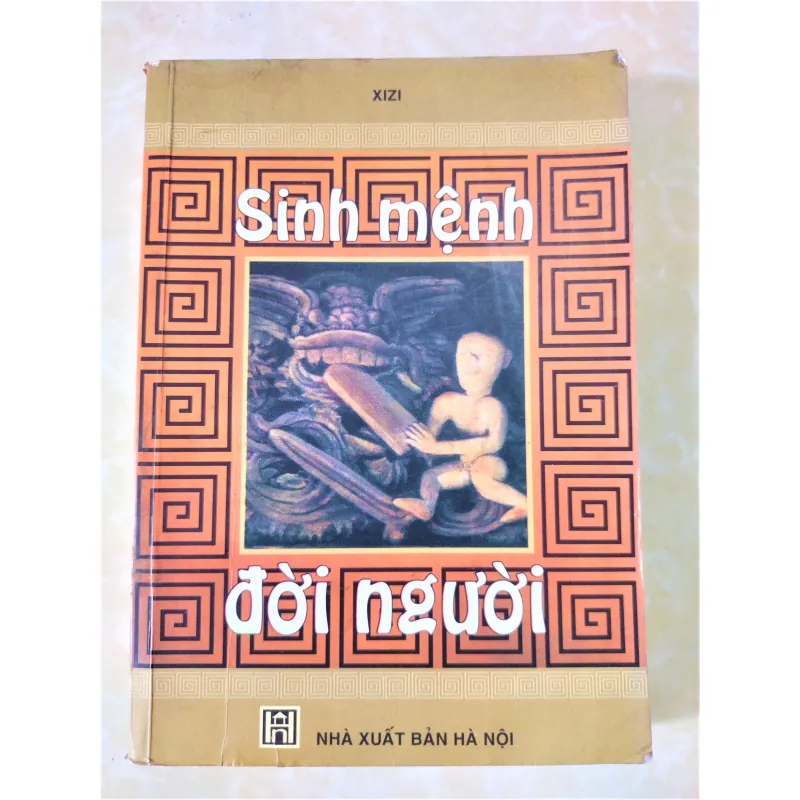 Sách: Sinh mệnh đời người - Tác giả: Xi Zi 714278