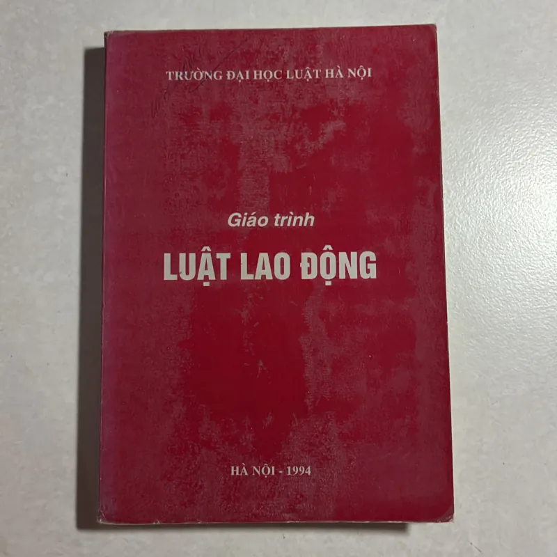 Giáo trình luật lao động - 1994s 800316