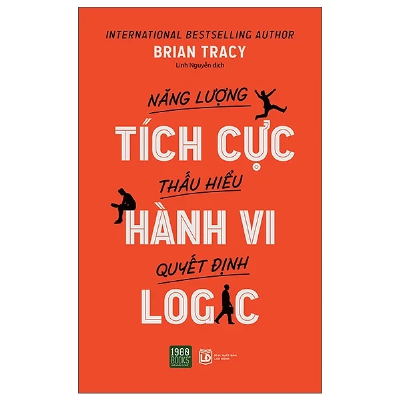 Năng Lượng Tích Cực Thấu Hiểu Hành Vi Quyết Định Logic - Brian Tracy 281639