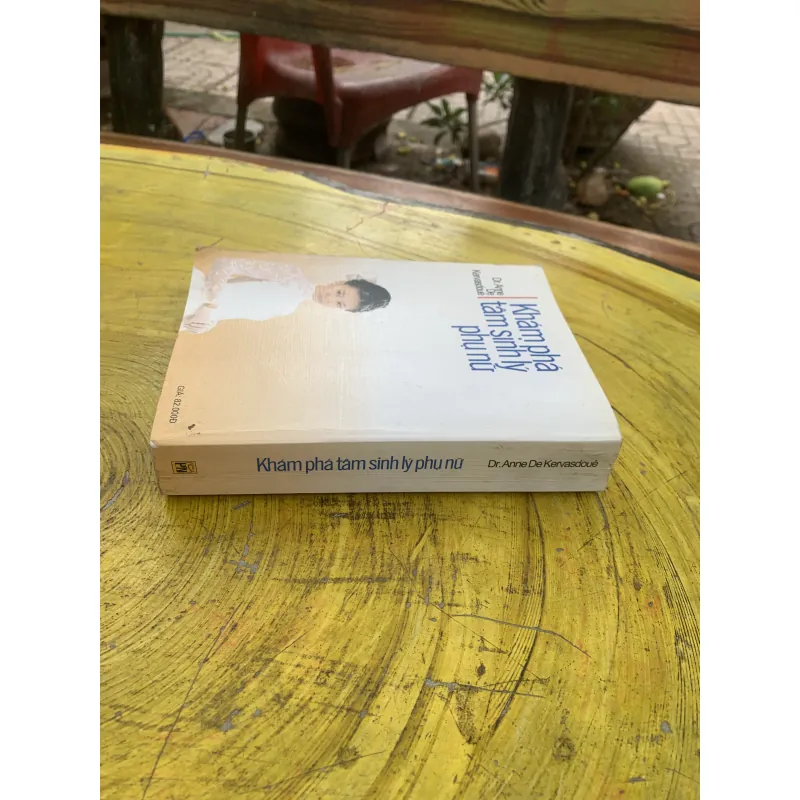 KHÁM PHÁ TÂM SINH LÝ PHỤ NỮ - DR. ANNE DE KERVASDOUE  799966