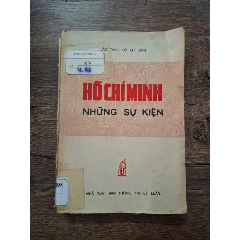 Hồ Chí Minh: Những sự kiện - Bảo tàng Hồ Chí Minh 710382