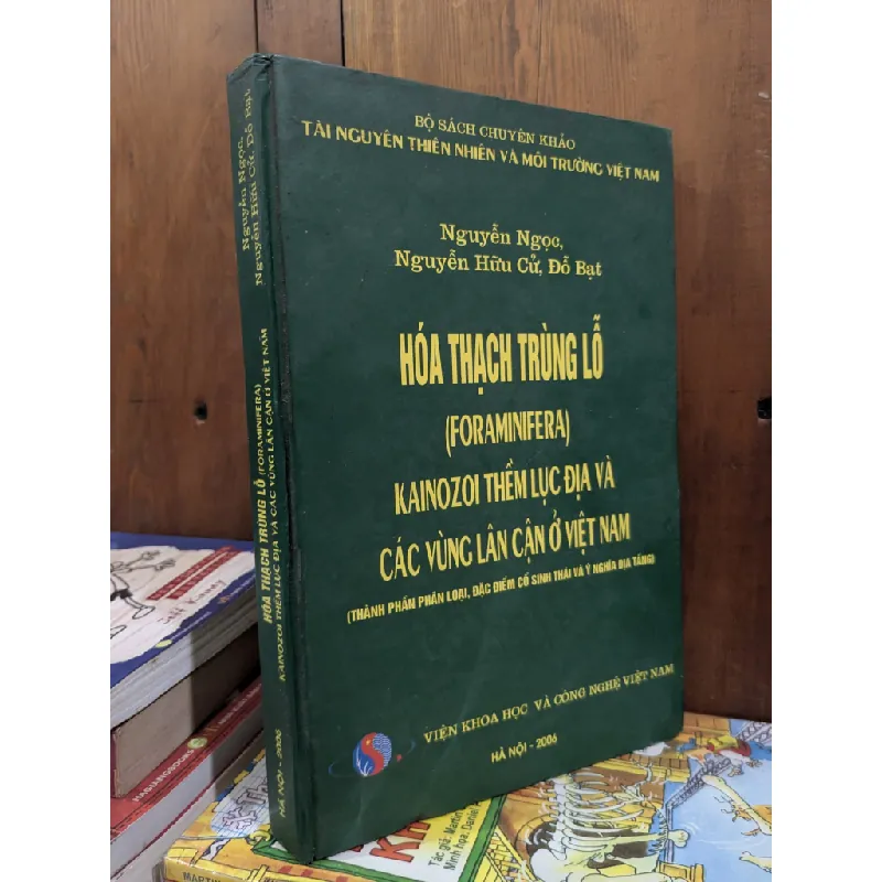 Hoá thạch trùng lỗ - Nguyễn Ngọc, Nguyễn Hữu Cử, Đỗ Bạt 712070