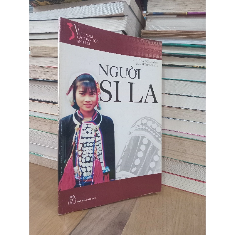 Người si la - Chu Thái Sơn chủ biên, TS. Mai Thanh Sơn 726492