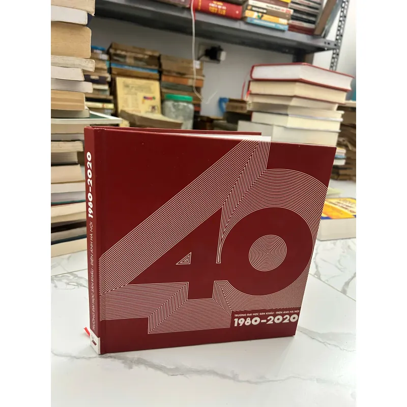 40 NĂM Trường Đại học Sân khấu - Điện ảnh Hà Nội 1980-2020 - Trường ĐH SKĐA Hà Nội 1044097