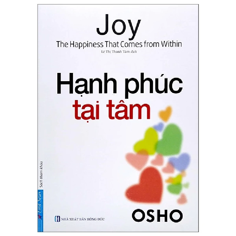 OSHO - Hạnh Phúc Tại Tâm - OSHO - 2022 - First News Rebooks.vn 950331