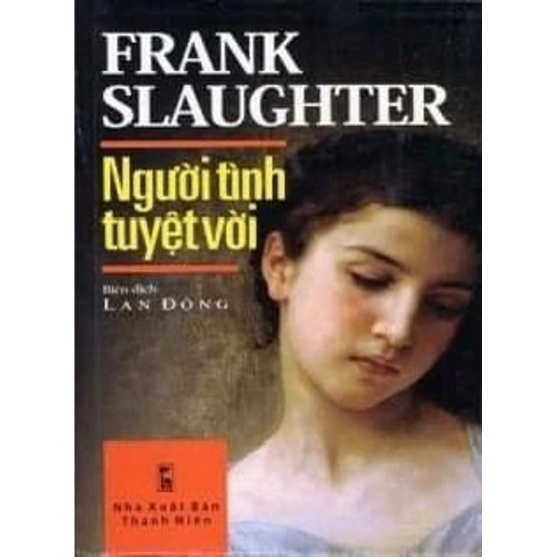 Người Tình Tuyệt Vời - Frank Slaughter 298162