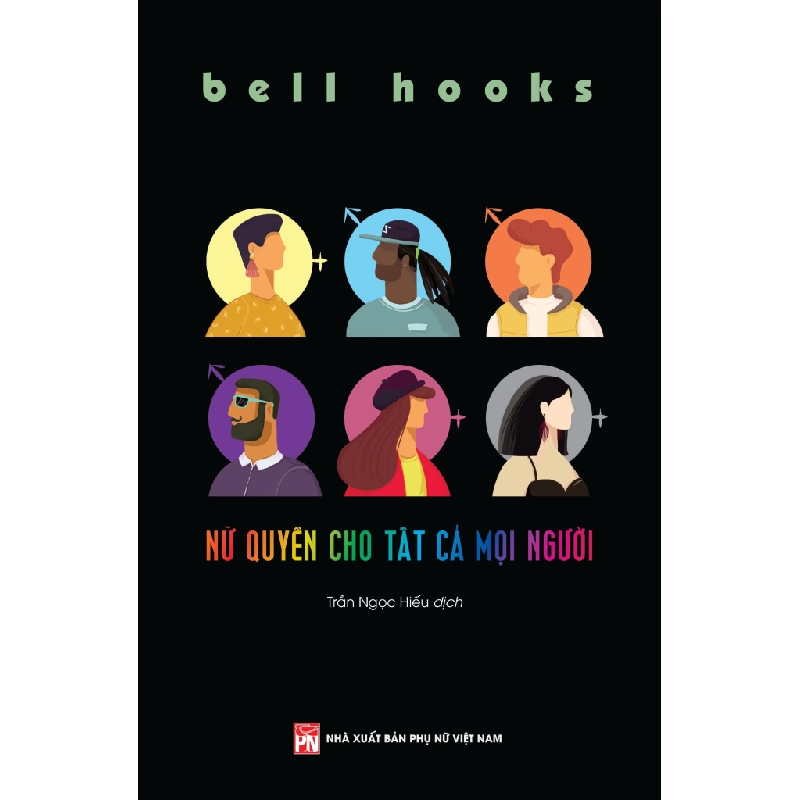 PNTT - Nữ quyền cho tất cả mọi người - Bell Hooks STB3107 Văn Hóa 535052